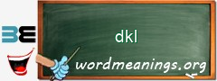 WordMeaning blackboard for dkl